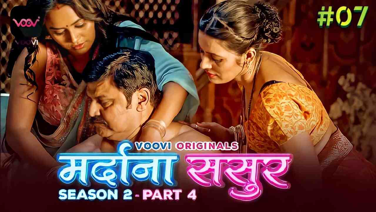 Mardana Sasur 2 2023 Voovi Originals Hindi Hot Web Series Episode 7