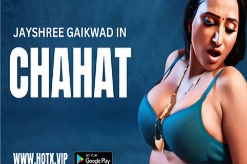 Chahat 2024 Hotx Vip Originals Hindi Uncut Porn Video